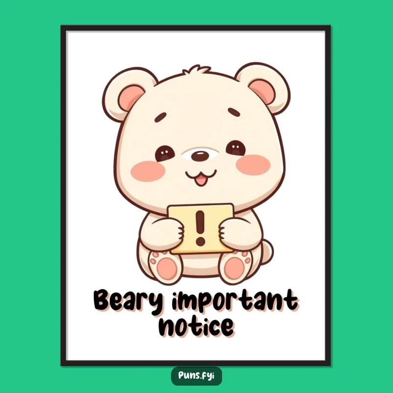Funny Kawaii Bear Exclamation Poster - Vibrant Wall Art!