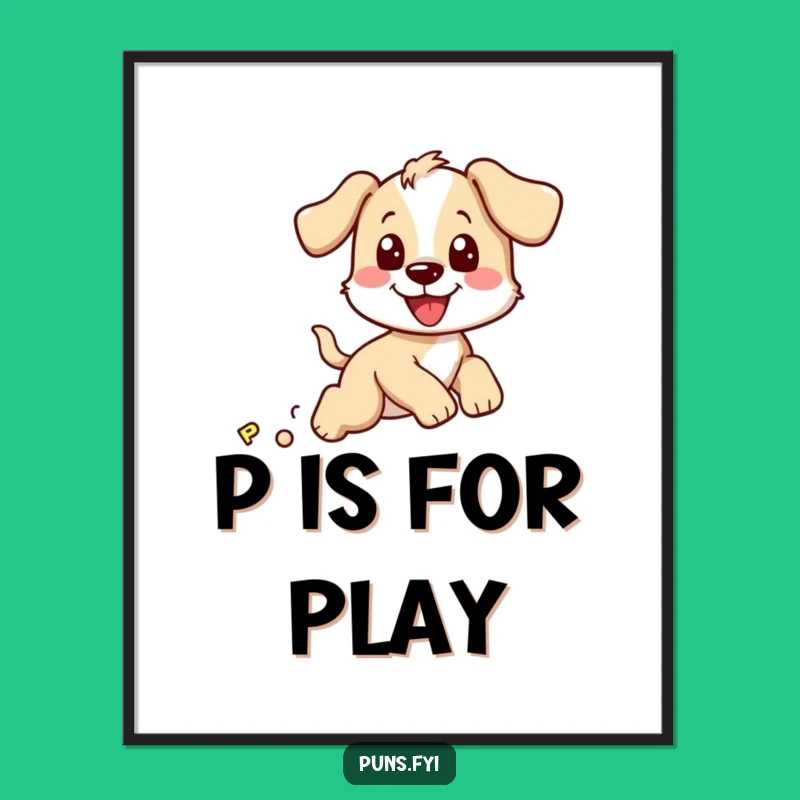 Funny Puppy Chasing P Poster: Hilarious Dog Wall Art for a Cheerful Space