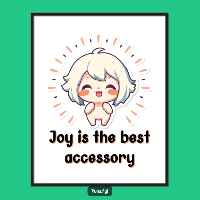 Funny Free Printable Wall Art: Joyful Radiance Humorous Downloadable Art