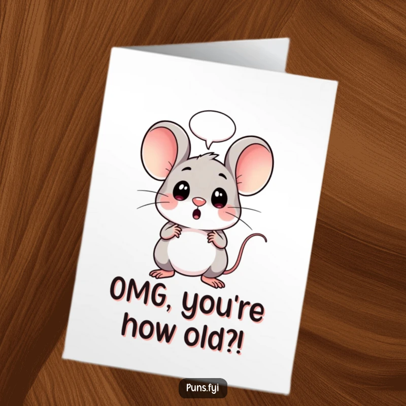 Funny Free Printable Birthday Card: Kawaii mouse with wide eyes and an open mouth, a speech bubble floats above its head.