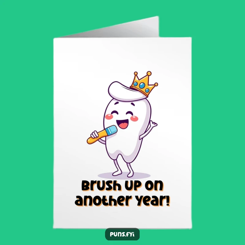 Free Printable Birthday Card: Royal Toothbrush Dance! Funny Downloadable Gift for Grins