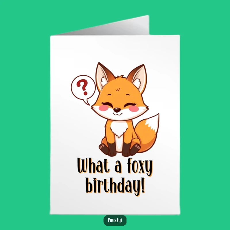 Free Printable Fox Birthday Card Mischief Question Mark Downloadable Funny