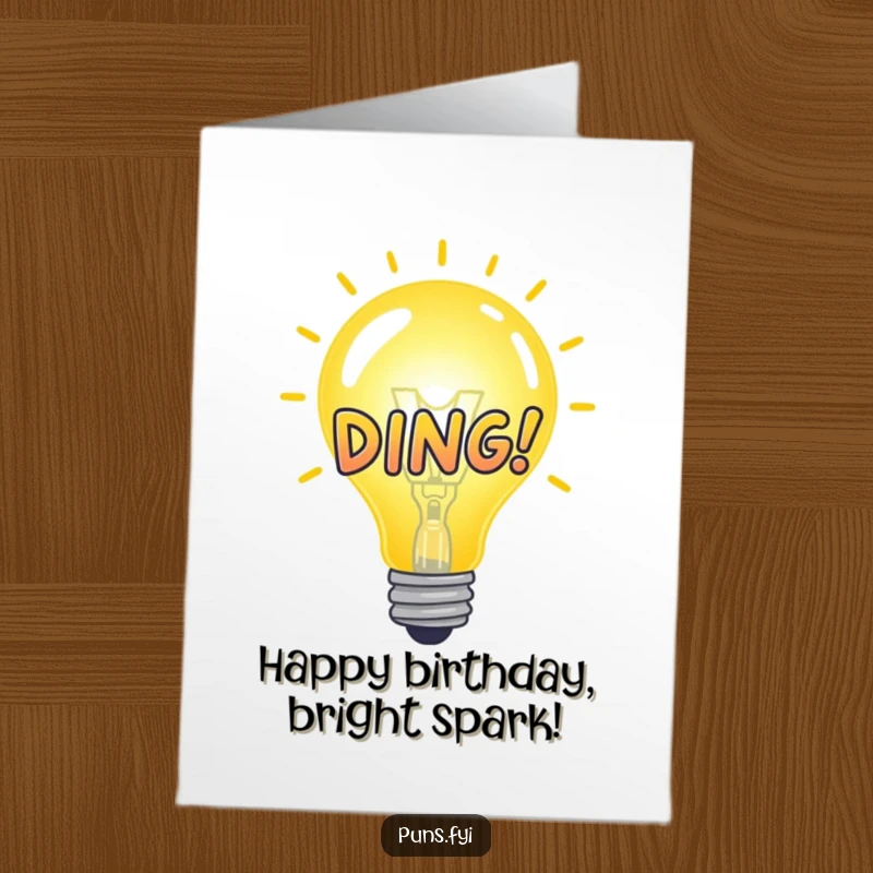 Funny Free Printable Birthday Card: A bright idea bulb illuminates with a cheerful 'DING!' graphic, symbolizing a great birthday.