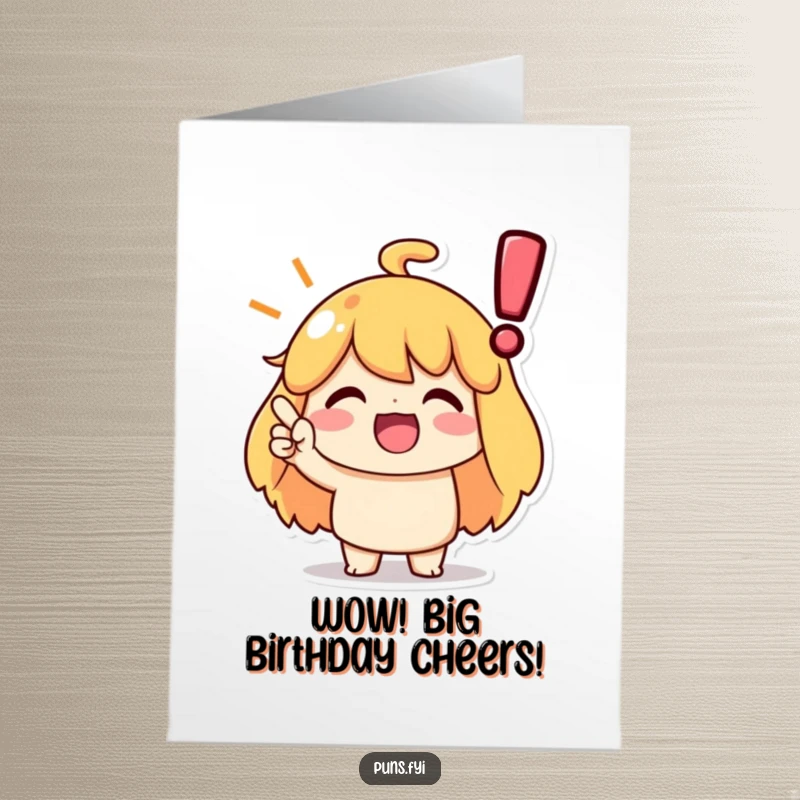Funny free printable birthday card showing a character enthusiastically nodding in agreement at a large exclamation point.