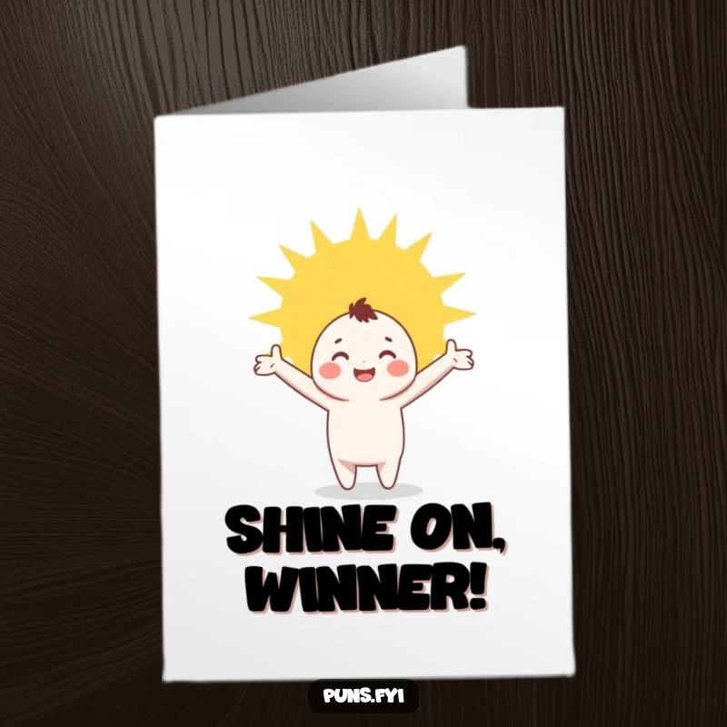 Funny Free Printable Congratulations Card showing a character joyfully embracing a sunbeam, symbolizing a bright new chapter.