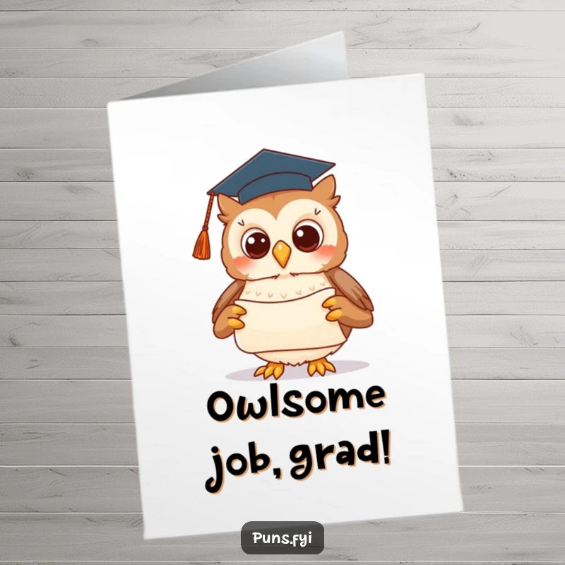 Funny free printable congratulations card with an owl wearing a graduation cap, presenting a scroll, perfect for celebrating academic feats.