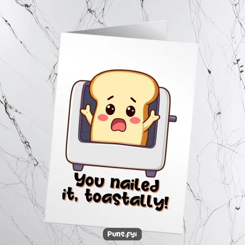 Funny Free Printable Congratulations Card: A surprised loaf of bread popping out of a toaster, celebrating success.
