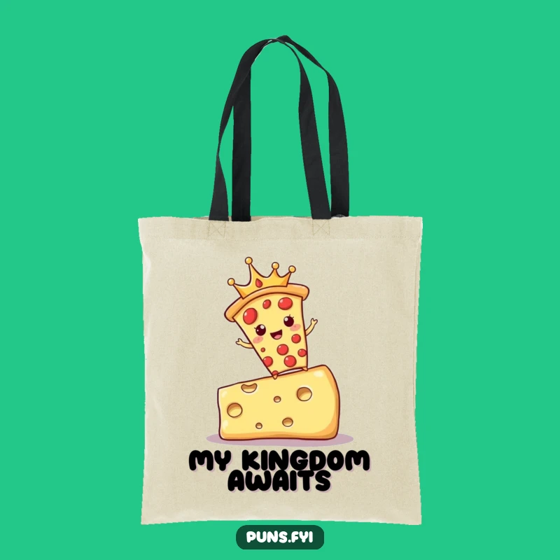 Funny Pizza King Tote Bag: Regal Cheese Balance Design, Practical & Hilarious Gift for Errands